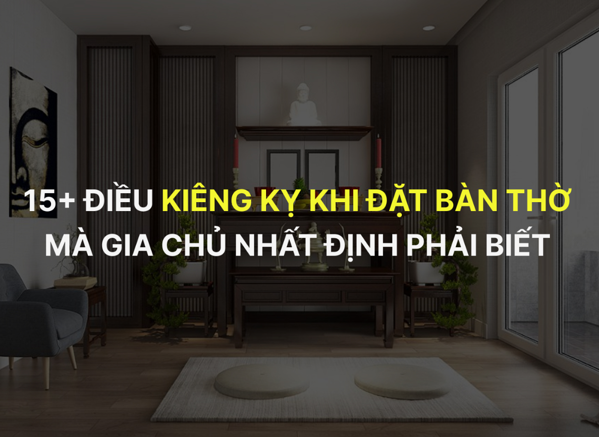 Kiêng kỵ khi đặt bàn thờ